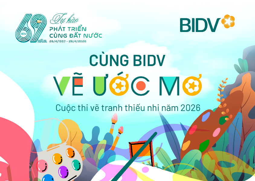 Cuộc thi tranh thiếu nhi “Cùng BIDV vẽ ước mơ”