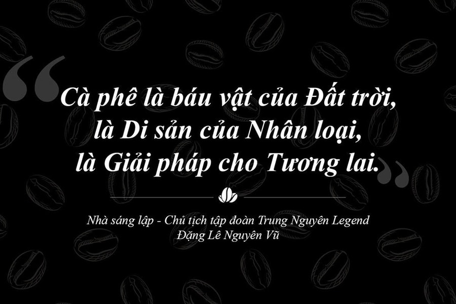 Trung Nguyên Legend - Hành trình 30 năm liên tục sáng tạo và phụng sự bằng khát vọng lớn