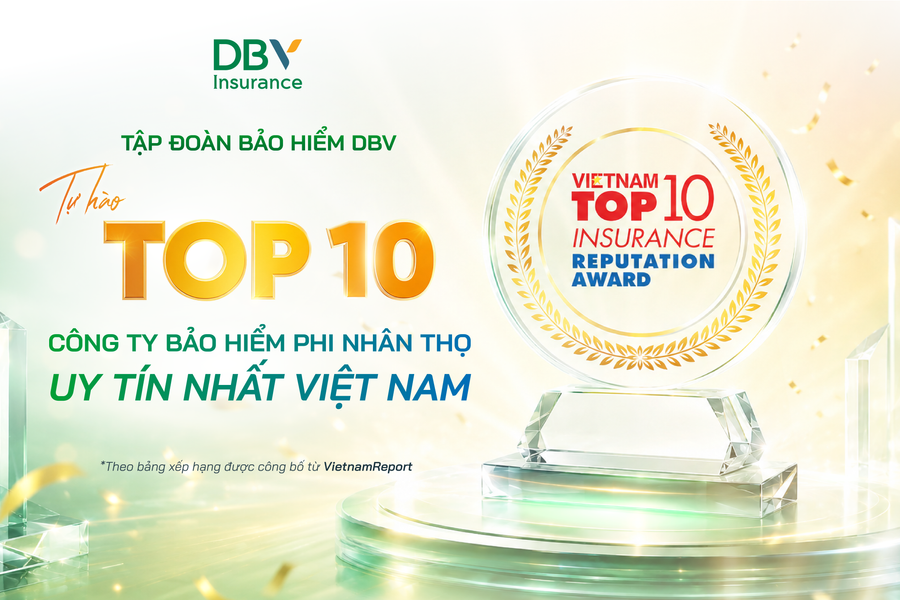 DBV khẳng định vị thế Top 10 công ty bảo hiểm uy tín năm 2026