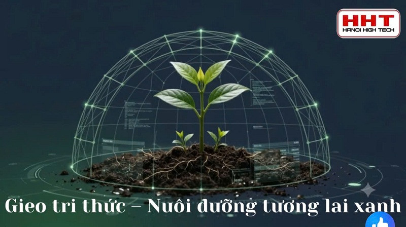 Khoa Nông nghiệp Công nghệ cao (HHT) - nơi kiến tạo tương lai cùng nông nghiệp hiện đại