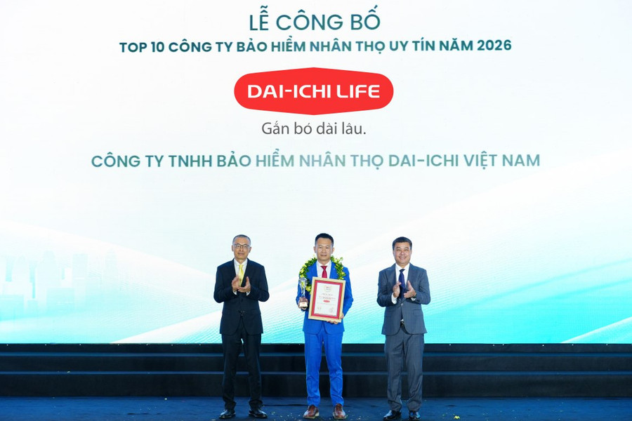 Dai-ichi Life Việt Nam được Vinh danh Top 3 Công ty Bảo hiểm nhân thọ uy tín 2026