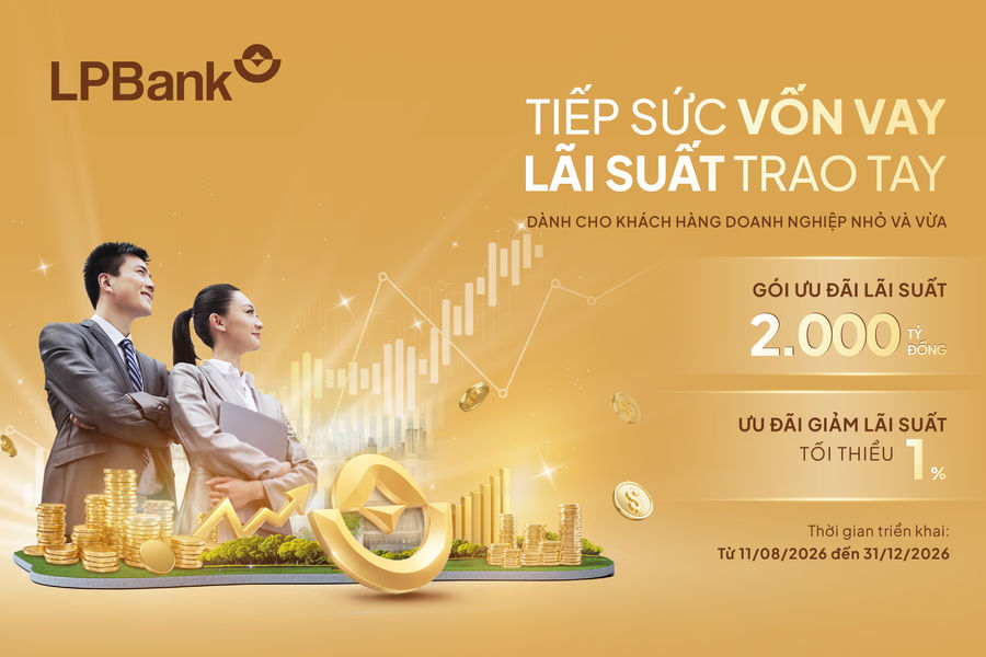 LPBank khơi thông dòng vốn 2.000 tỷ đồng, tiếp sức doanh nghiệp nhỏ và vừa tăng trưởng