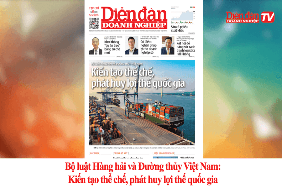 DIỄN ĐÀN DOANH NGHIỆP SỐ 69: Bộ luật Hàng hải và Đường thủy Việt Nam - Kiến tạo thể chế, phát huy lợi thế quốc gia